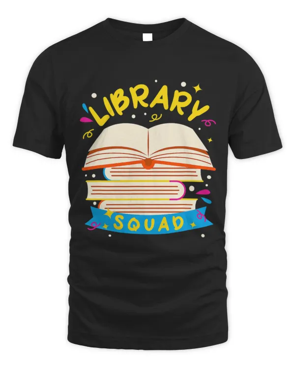 Hobbies Books Library Squad Librarian Bookworm Book Lover 2