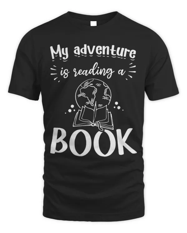 Hobbies Books Reading I My Adventure Is Reading A