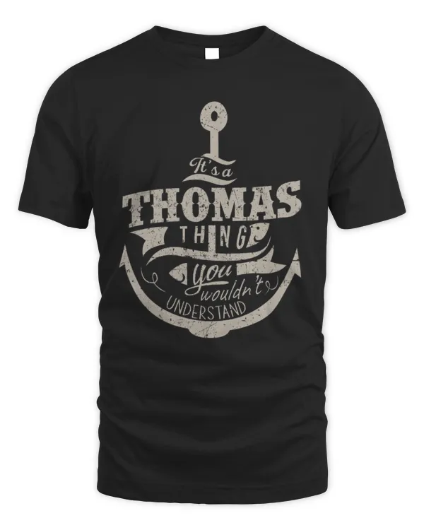 It's a Thomas thing you wouldn't understand