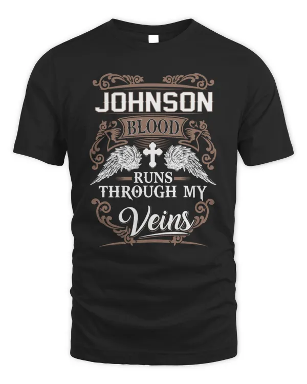 Johnson blood runs through my veins