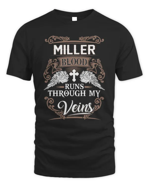 Miller blood runs through my veins