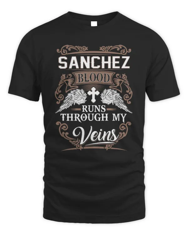 Sanchez blood runs through my veins