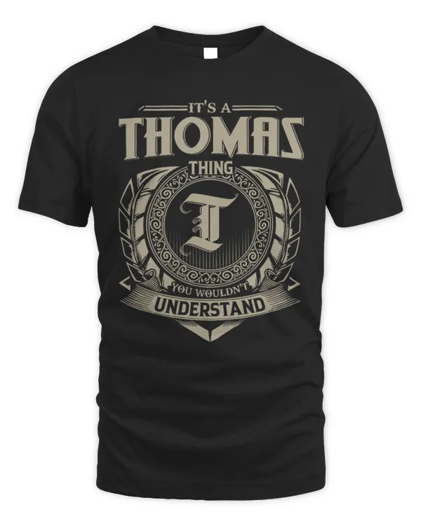 It's a Thomas thing you wouldn't understand