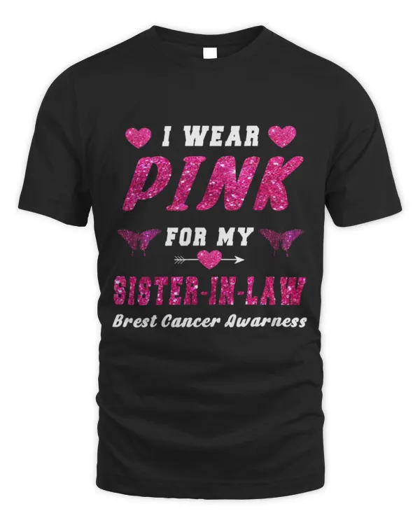 Funny Breast Cancer I Wear Pink For My Sister Breast Cancer Awareness Butterfly 6