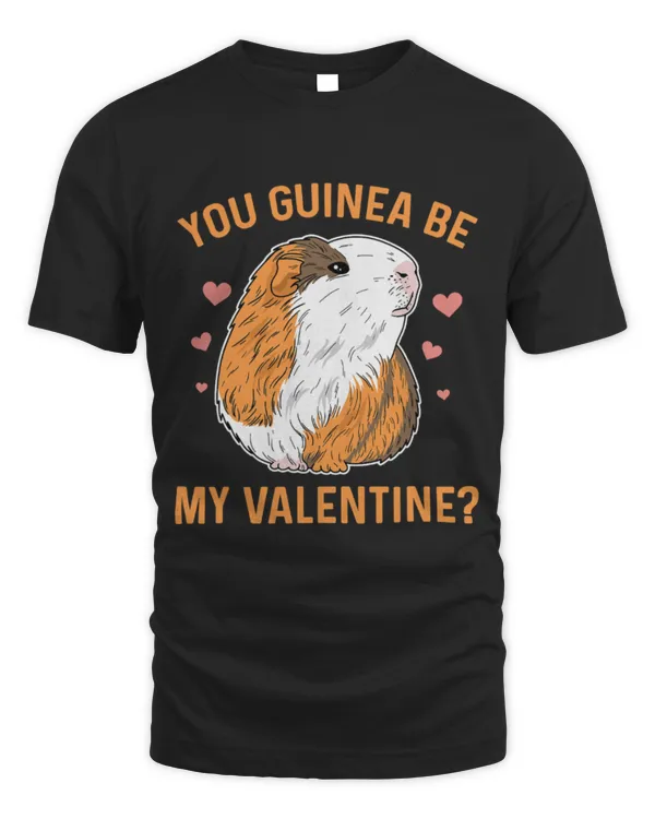 Cute Guinea Pig You guinea be my valentine Pun for a Guinea Pig Owner