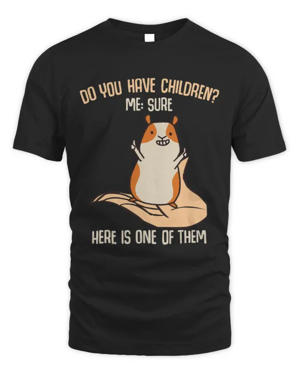 Cute Guinea Pig You have children Sure Funny Guinea Pig Mum Saying Women 03