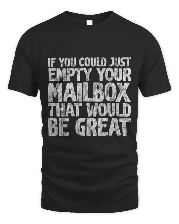 Cute Postman If You Could Just Empty Your Mailbox That Would Be Great