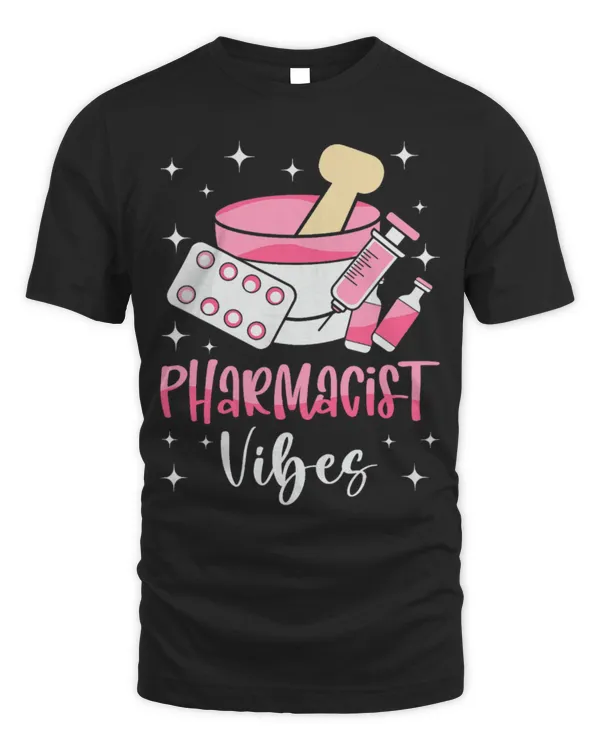 Cute Pharmacist Vibes Pharmacologist Medical Pharmacy Cute Pharmacist Vibes Pharmacologist Medical Pharmacy