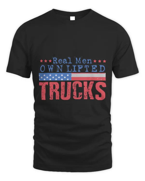 Cute Trucker Truck Driver Real Men Own Lifted Trucks Truck Operator