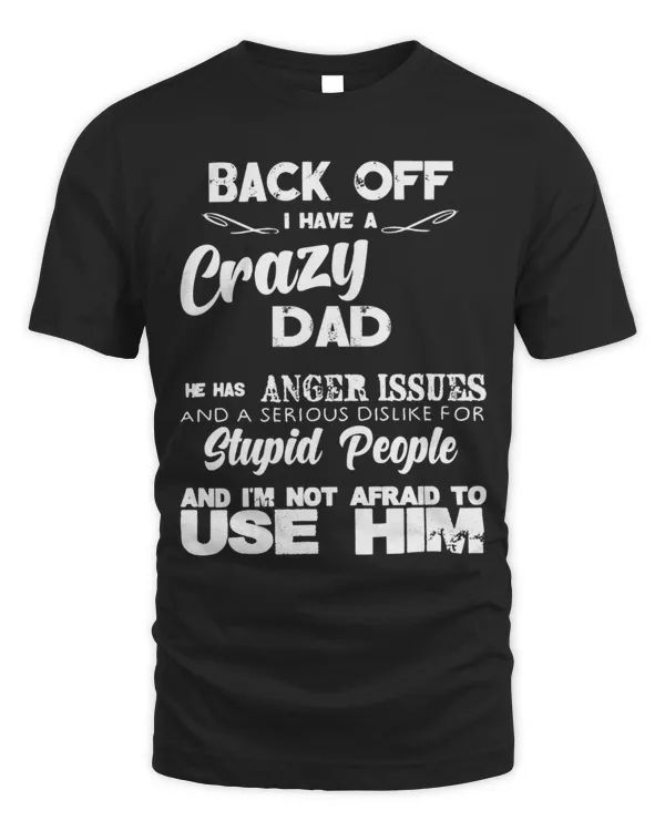 I Have A Crazy Dad...