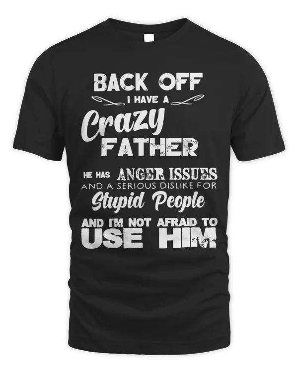 I Have A Crazy Father...