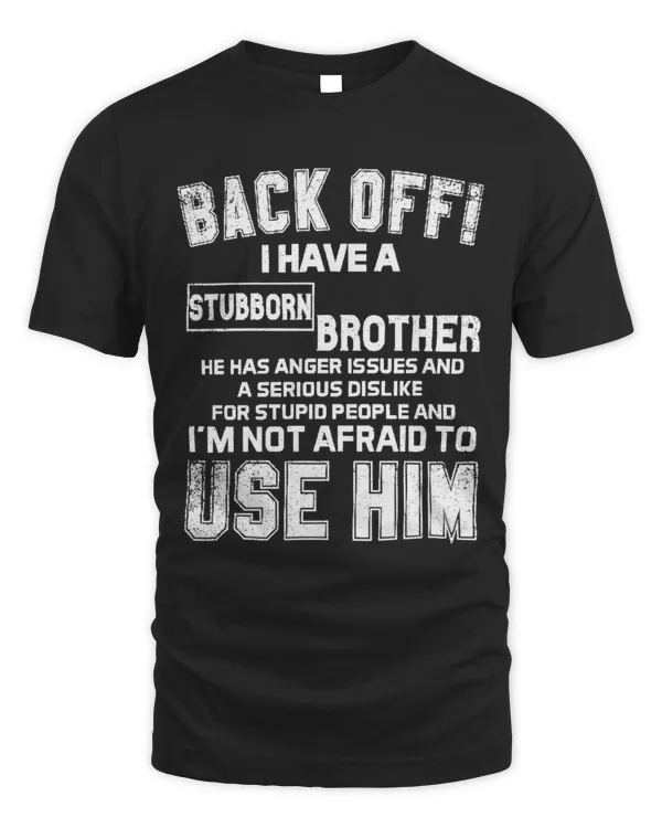 I Have A Stubborn Brother...