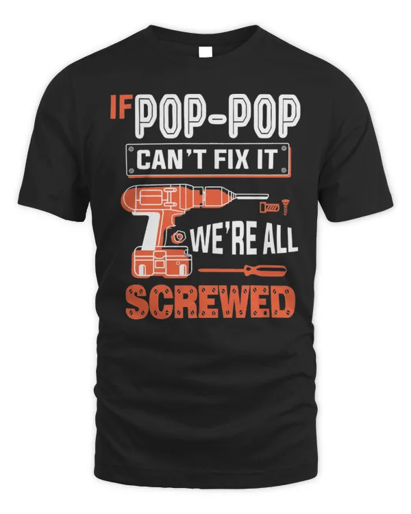 If Pop-pop Can't Fix It...