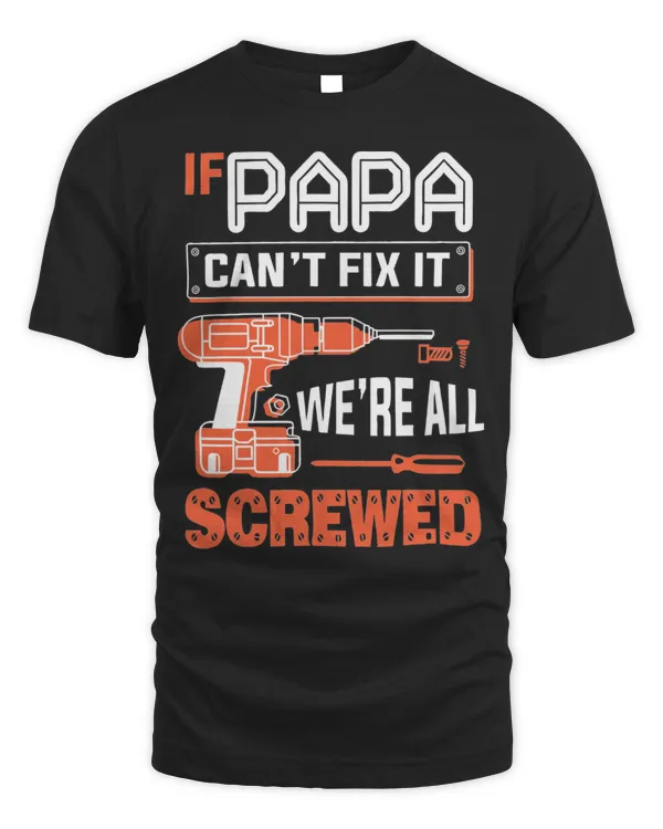If Papa Can't Fix It...