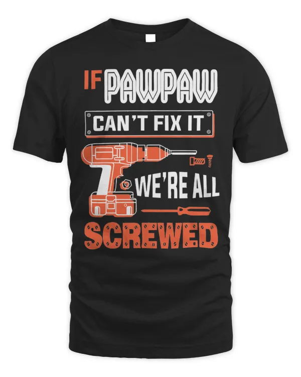 If Pawpaw Can't Fix It...