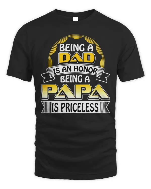 Being A Dad Is An Honor...
