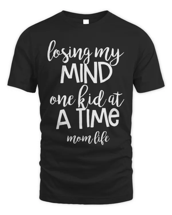 Losing My Mind One Kid At A Time Mom Life