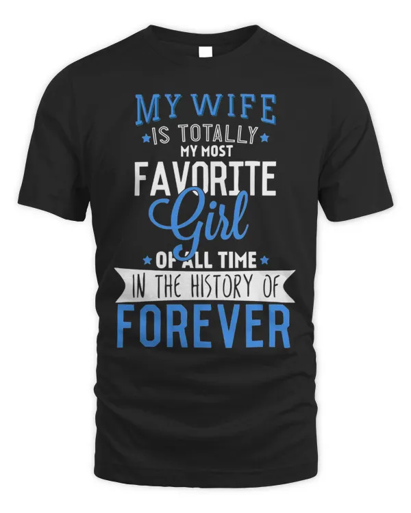 My Wife Is Totally My Most Favorite Girl...