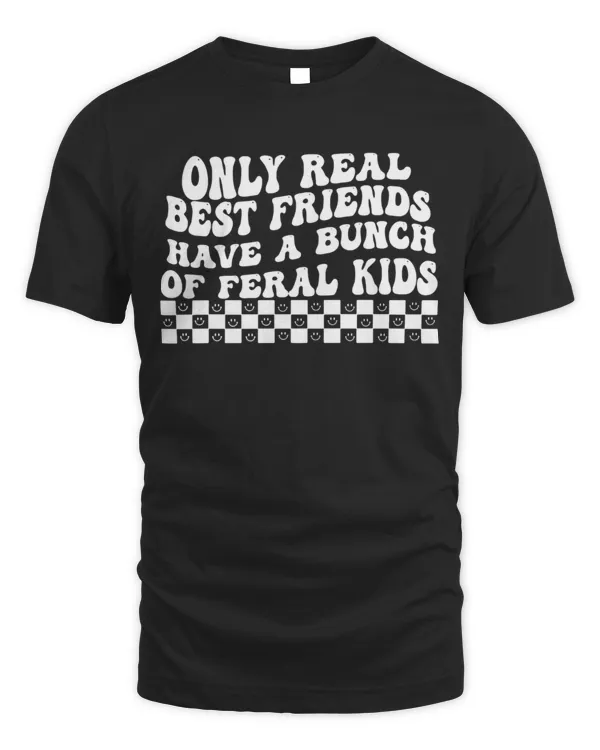 Only Real Best Friends...