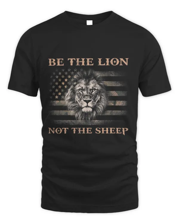 Lion Pet Be The Lion Not The Sheep Patriotic Lions American Patriot