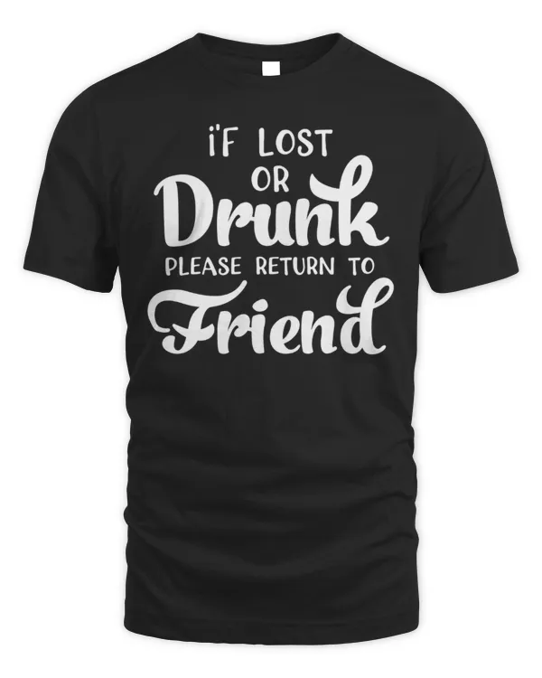 If Lost or Drunk...