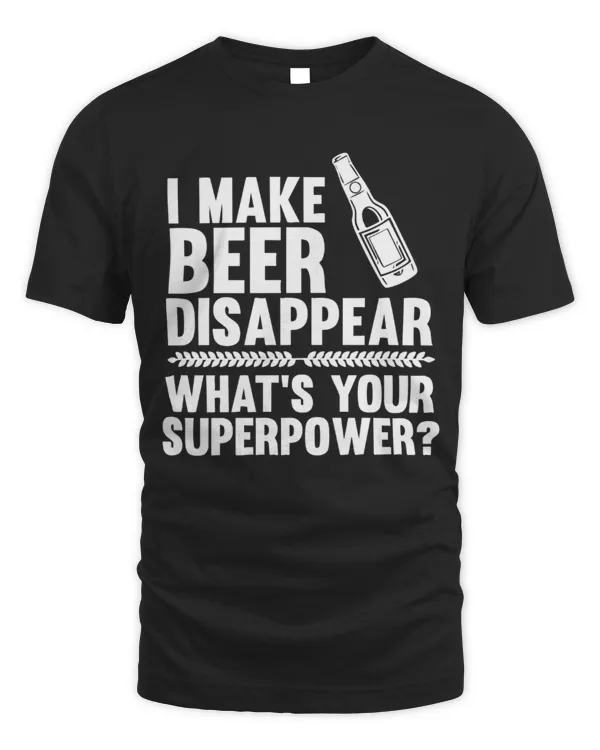 I Make Beer Disappear...