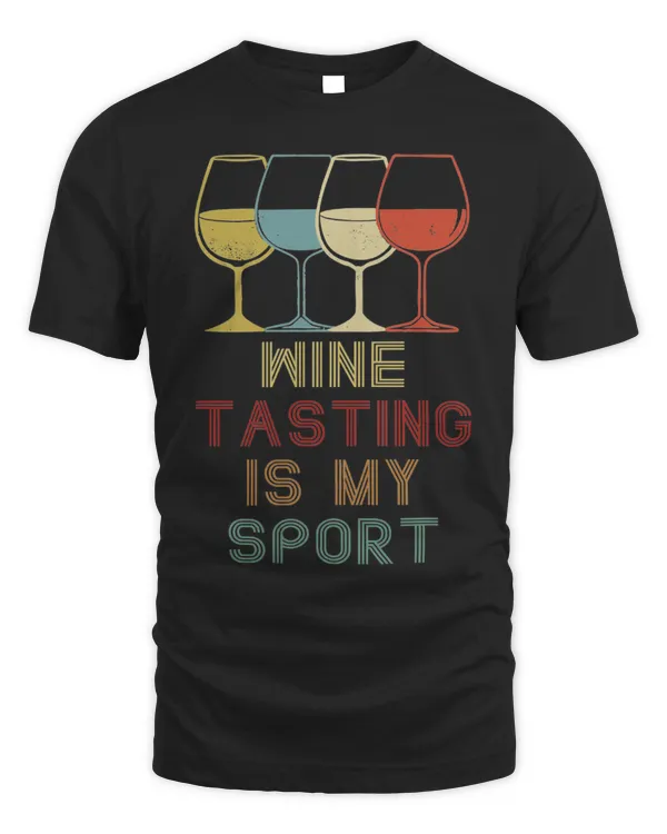 Wine Tasting Is My Sport