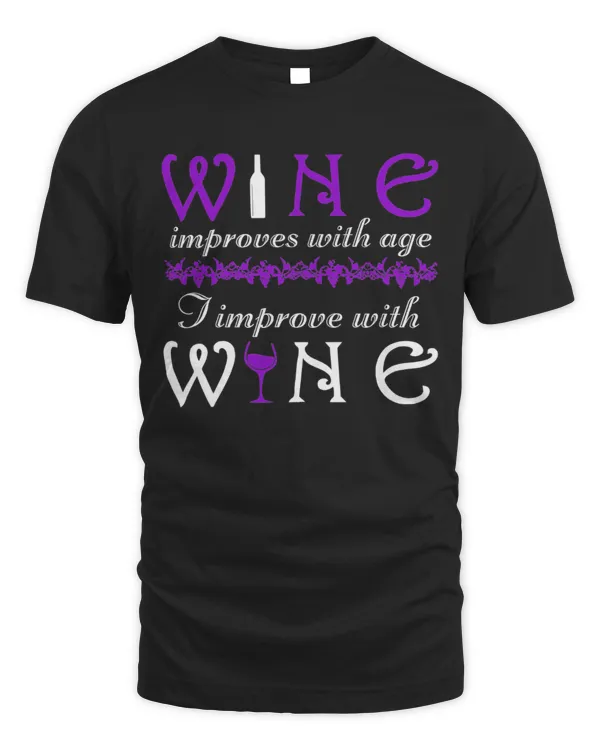 Wine Improves With Age...