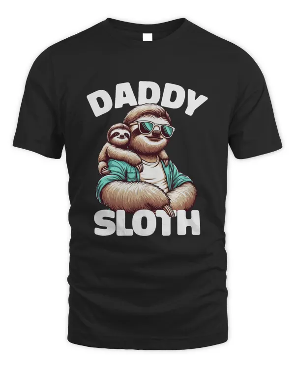 Daddy Sloth Sunglasses Funny Tee Father's Day Sloth Dad T-Shirt