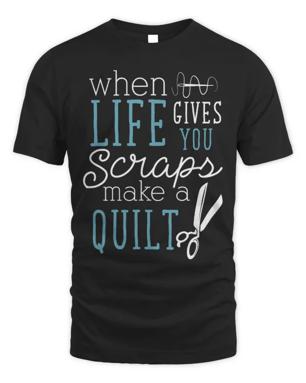 Cute Quilting When Life Gives You Scraps Sew Sewing Quilting Crocheting