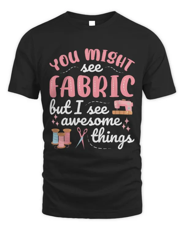 Cute Quilting You Might See Fabric Quilting Quilter 1