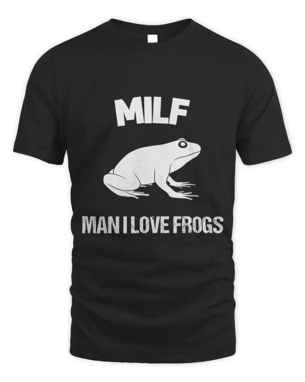 Frog Pet MILF Man I love Frogs Funny Frog Frogs