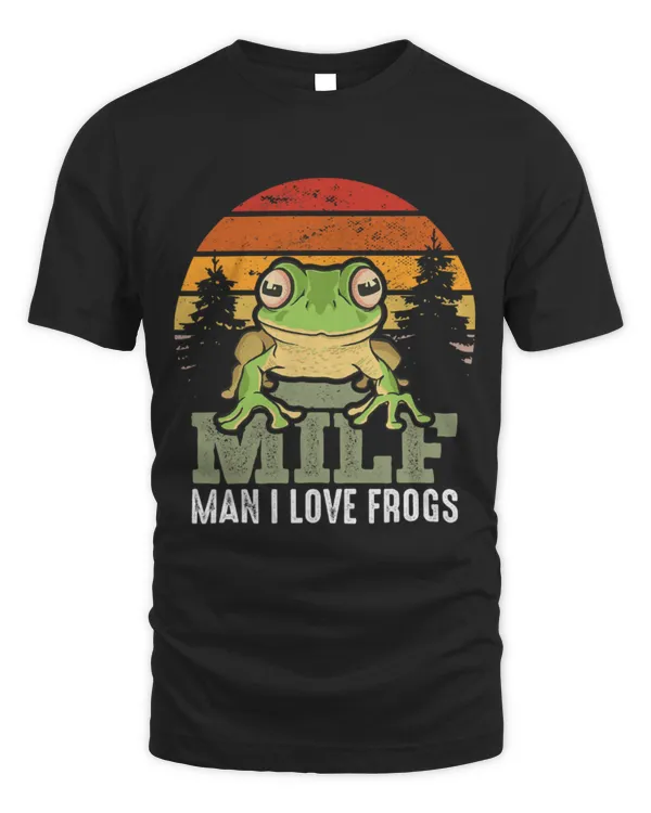 Frog Pet MILF Man i Love Frogs Funny Retro Cute Frog