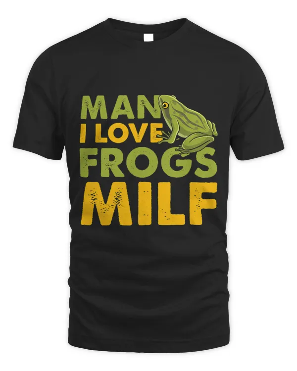 Frog Pet MILF Man I Love Frogs Funny Retro Frog 6