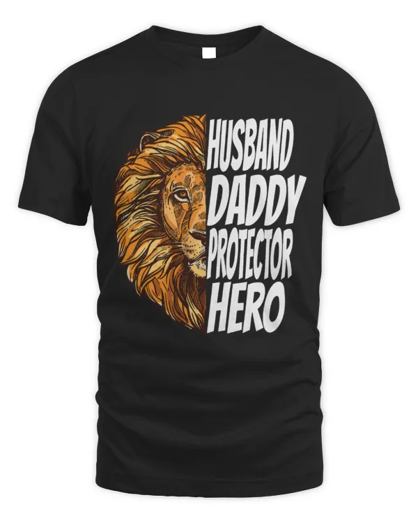 Lion Pet Dad Funny Husband Daddy Protector Hero