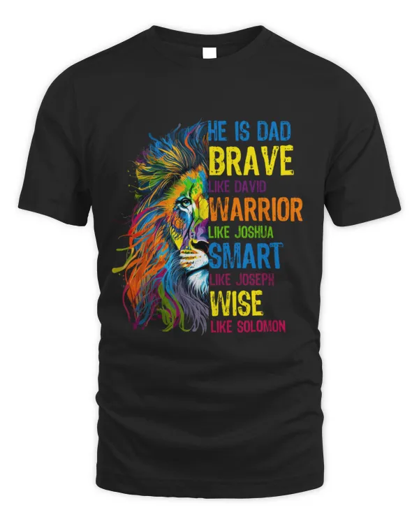 Lion Pet Dad He Is Lion Brave Warrior Smart Wise