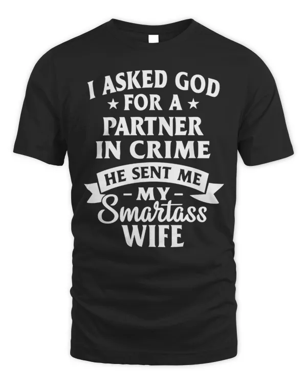 I Asked God For A Partner In Crime...