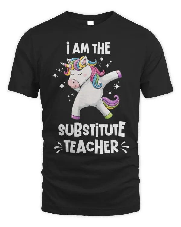 Unicorn Pet I Am The Substitute Teacher Unicorn Teacher Fun Colorful
