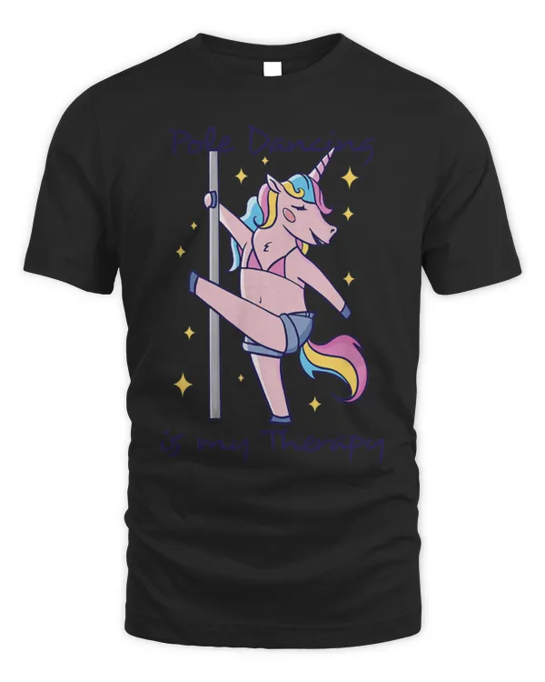 Unicorn Pet Pole Dancing Is My Therapy Unicorn Dancing
