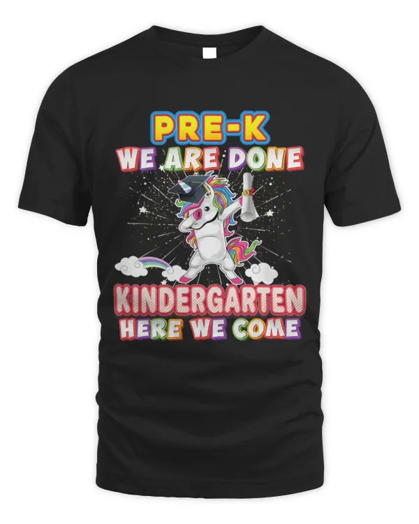Unicorn Pet PreK Graduation Magical Unicorn We Are Done Kindergarten 2