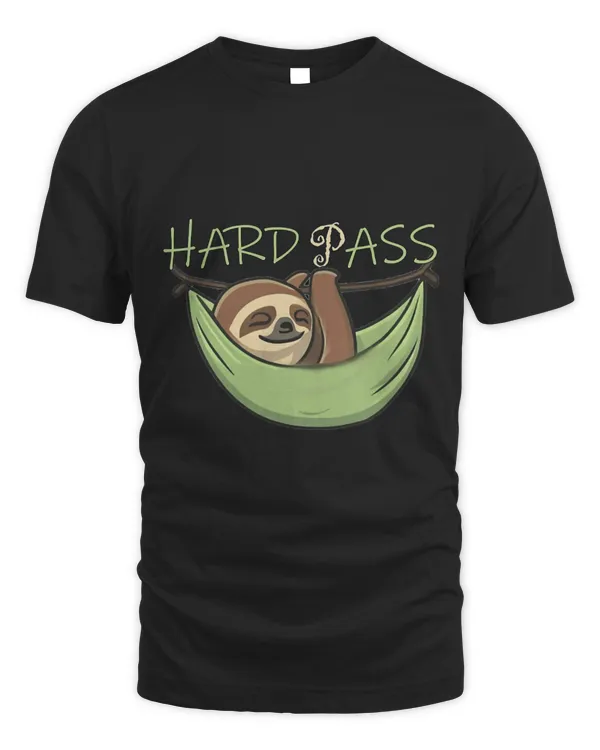 Sloth Pet Naps Pun Funny Hard Pass Design Sloths