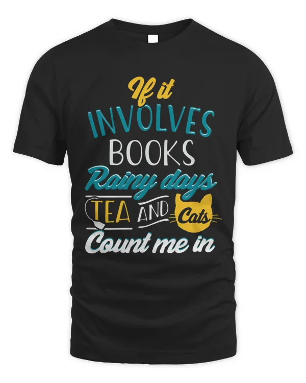 Books Rainy days Tea and Cats877 T-Shirt