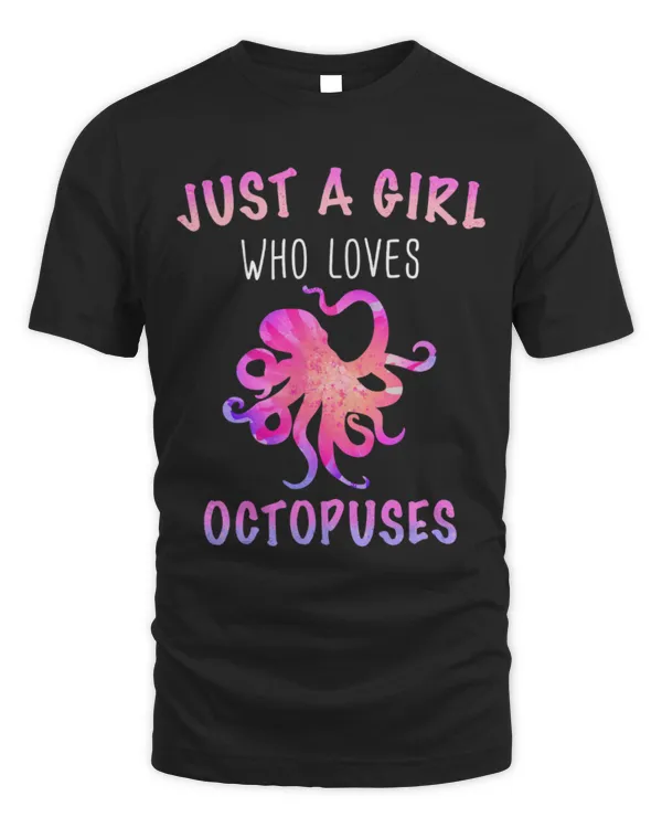 Octopus Pet Kraken Cuttlefish Just a girl