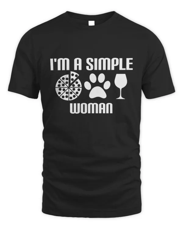 IM An Ordinary Woman Funny Eating Pizza Dog Paw Wine T-Shirt