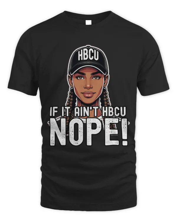 Cute Baseball Only HBCU Schools For Me Baseball Cap - Unisex Standard T-Shirt Unisex Standard T-Shirt