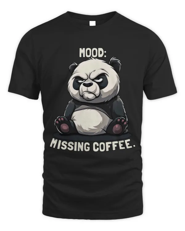 Panda Pet Mood Missing Coffee Panda Funny Sarcasm