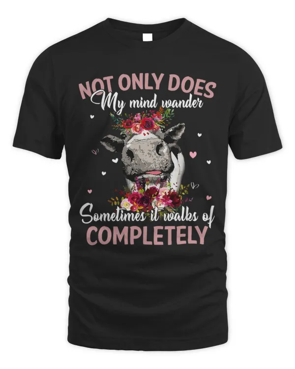 Cute Cow Floral Cow Not Only Does Mind Wander Funny Quotes Farmer Cute Cow Floral Cow Not Only Does Mind Wander Funny Quotes Farmer