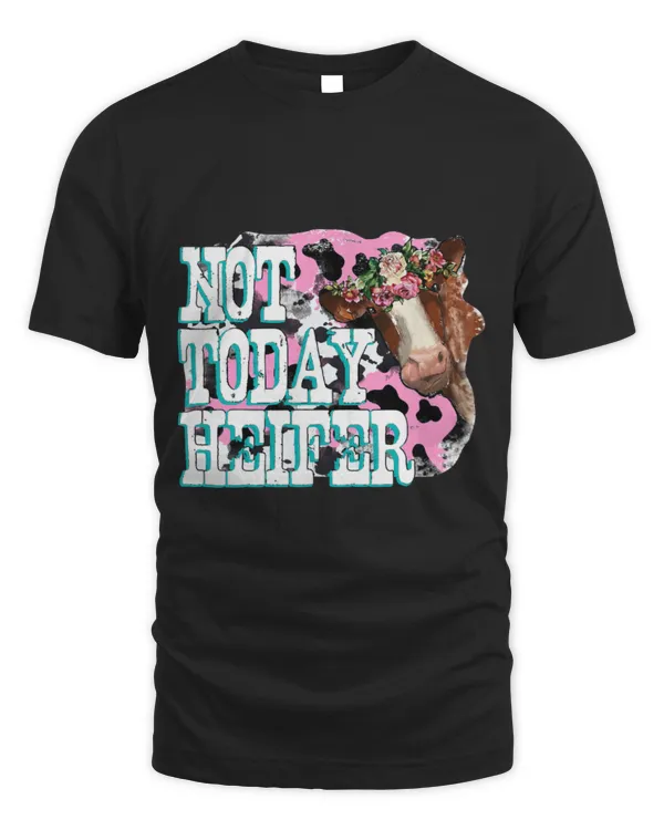 Cute Cow Floral Cow Not Today Heifer Farmer Western Farm Animal Cute Cow Floral Cow Not Today Heifer Farmer Western Farm Animal