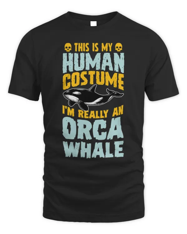 Whale Pet This Is My Human Costume I m Really A Orca Whale Halloween 1