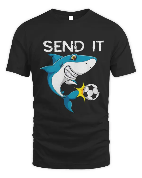 Shark Pet Funny soccer sayings shark player quote Send it
